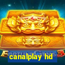 canalplay hd